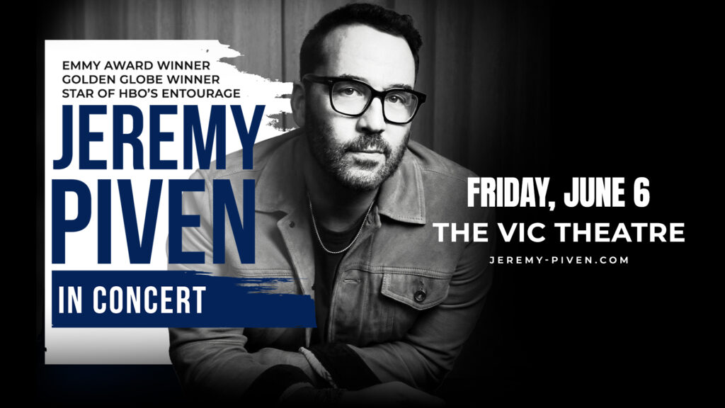 Jeremy Piven June 6 at the Vic Theatre