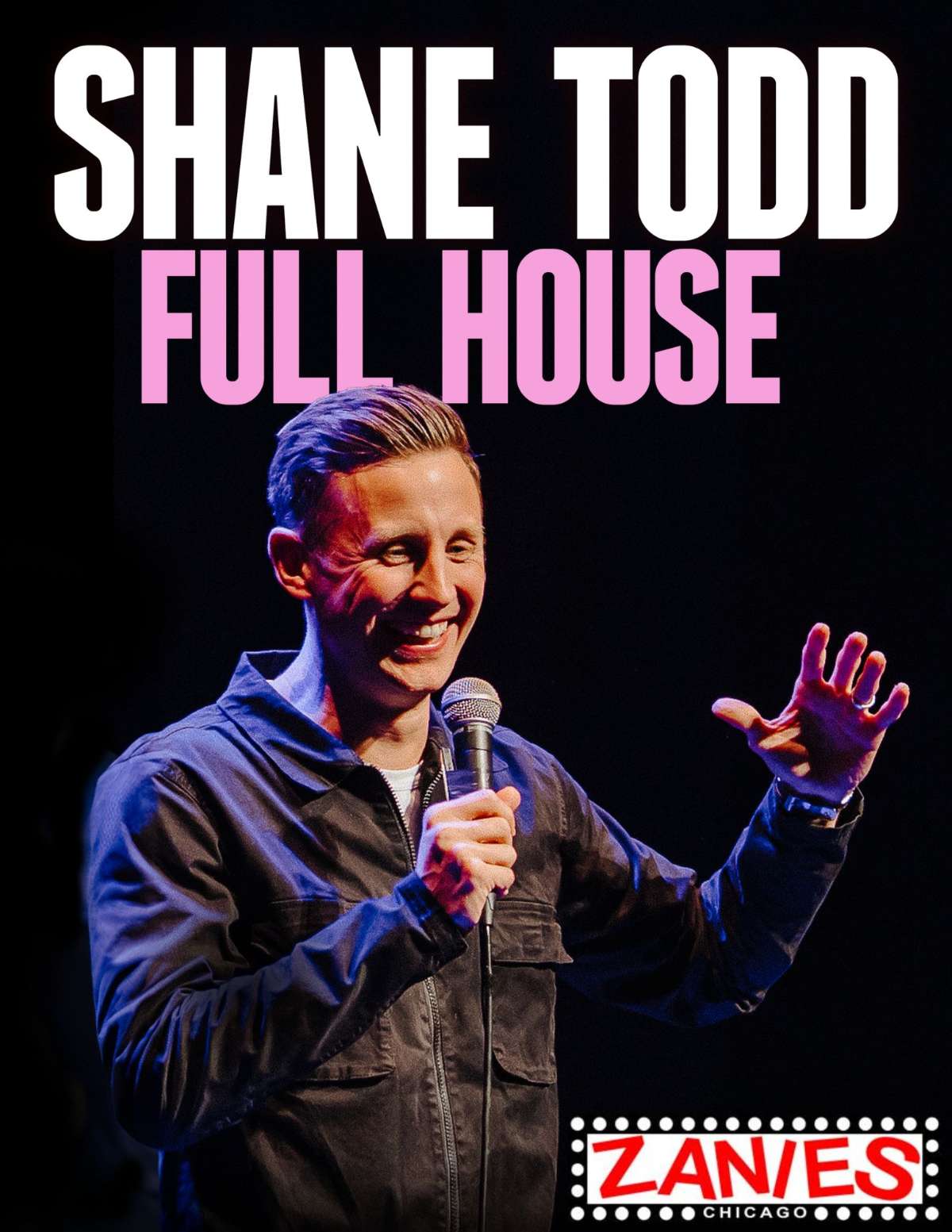 Shane Todd  “Full House” – Special Event