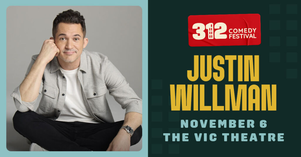 Justin Willman November 6 at the Vic Theatre as part of the 312 Comedy Festival